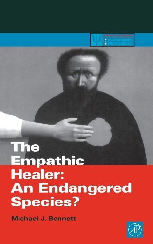 The Empathic Healer: An Endangered Species? (Practical Resources for the Mental Health Professional)