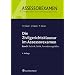 Die Zivilgerichtsklausur im Assessorexamen: Band 1: Technik, Taktik, Formulierungshilfen