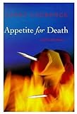 Appetite for death