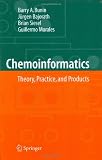 Chemoinformatics: Theory, Practice, & Products