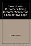 How to win customers