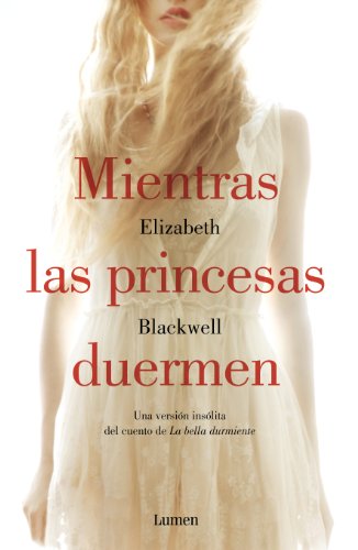 Mientras las princesas duermen (Spanish Edition)