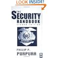 The Security Handbook, Second Edition by Philip Purpura CPP Florence Darlington Technical College