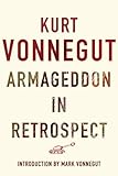 Armageddon in retrospect : and other new and unpublished writings on War and Peace