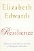 Image of Resilience: Reflections on the Burdens and Gifts of Facing Life's Adversities