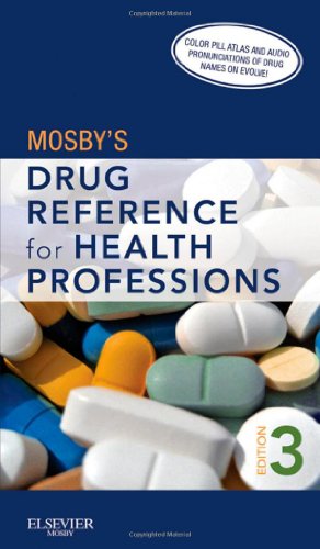Mosby's Drug Reference for Health Professions, 3e