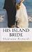 Books : His Island Bride (The Bride Series)