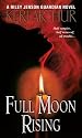 Full Moon Rising (Riley Jensen, Guardian, Book 1)