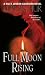 Full Moon Rising (Riley Jensen, Guardian, Book 1)