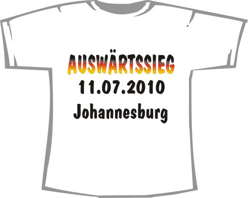 AUSWÄRTSSIEG 11.07.2010 Johannesburg; T-Shirt weiß