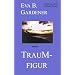 Traumfigur. Romantikthriller (Spannung, Liebe, schlanke Rezepte)