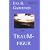 Traumfigur. Romantikthriller (Spannung, Liebe, schlanke Rezepte)