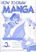 How To Draw Manga Volume 3: Compiling Application & Practice