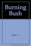 The burning bush : addresses delivered at the Retreat House of Pleshey
