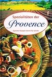 Spezialit&auml;ten der Provence - 