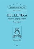 Produkt-Bild: Hellenika. Jahrbuch f&uuml;r griechische Kultur und Deutsch-Griechische Beziehungen: Neue Folge 6
