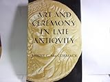 Art and ceremony in late antiquity