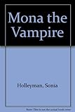 Mona the vampire