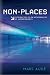 Non-Places: An Introduction to Supermodernity