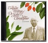 The Complete Writings of Dr. John R. Christopher