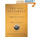 The Old Testament Between Theology and History: A Critical Survey