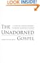 The Unadorned Gospel
