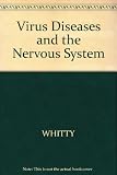 Virus diseases and the nervous system : a symposium [held at Somerville College, Oxford in July, 1968]