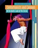 Contortionists and cannons : an acrobatic look at the circus