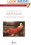 A Companion to Catullus (Blackwell Companions to the Ancient World)