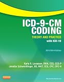 ICD-9-CM Coding: Theory and Practice with ICD-10, 2013/2014 Edition, 1e