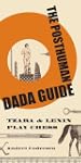 The Posthuman Dada Guide: tzara and l...