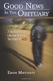 Good News In The Obituary: 7 Meditations On Life And Death In The Wake of AIDS