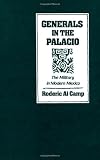 Generals in the Palacio: The Military in Modern Mexico