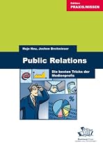 Public Relations: Die besten Tricks der Medienprofis