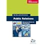 Public Relations: Die besten Tricks der Medienprofis