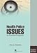 Book cover of Health Policy Issues: An Economic Perspective, Fourth Edition.
