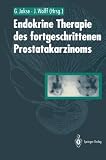ISBN 9783642768675 product image for Endokrine Therapie des fortgeschrittenen Prostatakarzinoms (German Edition) | upcitemdb.com