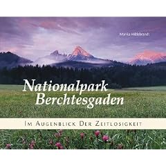 Nationalpark Berchtesgaden: Im Augenblick der Zeitlosigkeit