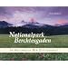 Nationalpark Berchtesgaden: Im Augenblick der Zeitlosigkeit