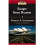 Escape from Reason: A Penetrating Analysis of Trends in Modern Thought (IVP Classics)