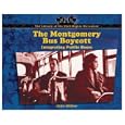 The Montgomery Bus Boycott: Integrating Public Buses (Miller, Jake, Library of the Civil Rights Movement.) by Jake Miller
