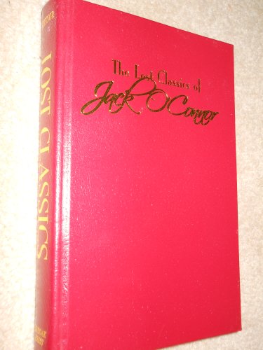 The Lost Classics of Jack O'Connor **Deluxe Leather Bound & Slipcased Signed Limited Edition**
