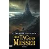 Der Tag der Messer: Roman