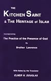 The Kitchen Saint and the Heritage of Islam (Princeton Theological Monograph Series)