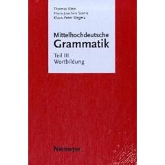 Mittelhochdeutsche Grammatik: Teil III