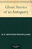 Ghost Stories of an Antiquary