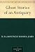 Ghost Stories of an Antiquary (Isis Large Print Mainstream Series)