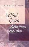 New Oxford Student Texts: Wilfred Owen