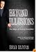 Beyond Illusions: The Magic of Positive Perception