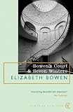 Bowen's court ; &, Seven winters : memories of a Dublin childhood